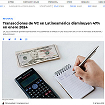 Transacciones de VC en Latinoamrica disminuyen 47% en enero 2024